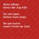 Nicht öffnen bevor der Zug hält -dreisprachig- D, E, F