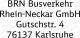 AdresseBRN BusverkehrRhein-Neckar GmbHGutschstr. 476137 Karlsruhe