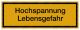 Hochspannung Lebensgefahr