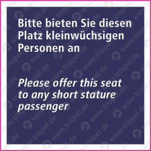 Kleinwüchsigensitz Text,bitte bieten Sie diesen Platz kleinwüchsigen Personen an