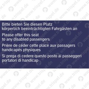 Bitte bieten Sie diesen Platz körperlich beeinträchtigten Fahrgästen an 4-sprachig D, E, F, I