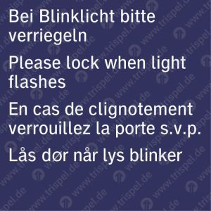 Bei Blinklicht bitte verriegeln -4-sprachig: D, E, F, DK