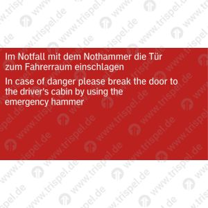 Im Notfall mit dem Nothammer die Tür zum Fahrerraum einschlagen 2-sprachig D, E