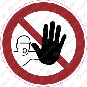 Verbotszeichen “Zutritt für Unbefugte verboten”Durchmesser 200 mm - nach DIN 4844-2:2012-12 bzw. DIN EN ISO 7010_P006 / Farben nach DIN ISO 3864-4