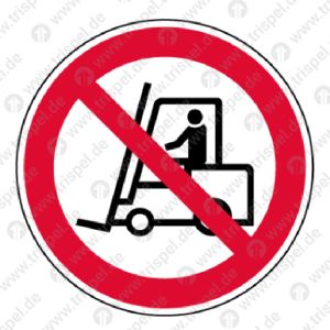 Für Flurförderzeuge verboten,gem. ASR A 1.3/BGV A8/DIN 4844