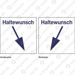 Haltewunsch - doppelseitig (Klebeseite ist Pfeil linksweisend)
