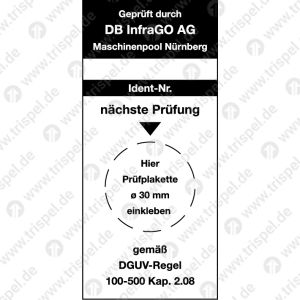 Geprüft durchDB InfraGO AGMaschinenpol Nürnberggemäß DGUVRegel 100-500 Kap 2.08