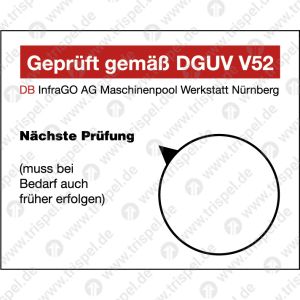 DB InfraGO AG Maschinenpool Werkstatt NürnbergGeprüft gemäß DGUV V52