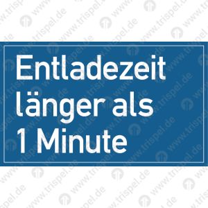 Entladezeit länger als 1 min....