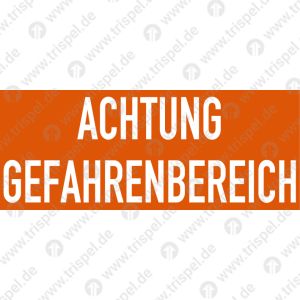 Achtung Gefahrenbereich