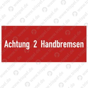 Achtung 2 Handbremsen
