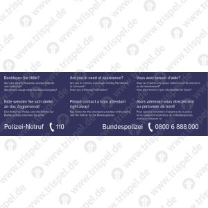 Benötigen Sie Hilfe?Sie oder andere Reisende werden bedroht oder belästigt? Sie werden Zeuge einer Sachbeschädigung?...BPOL / Bundespolizei3-sprachig D, E, F