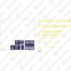 BLS-Beschriftung STANDORT: WG. 26/36FOLGEWAGEN 27/37Prismen- u. Brailleschrift