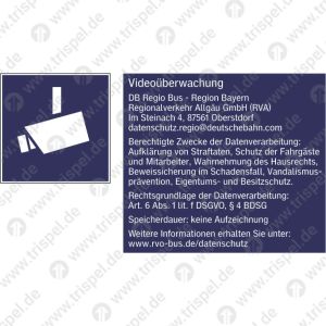 Kamera & Videoüberwachung DB Regio Bus - Region BayernRegionalverkehr Allgäu GmbH (RVA)Im Steinach 4, 87561 Oberstdorfdatenschutz.regio@deutschebahn.comSpeicherdauer: keine AufzeichnungUmsetzung nach DSGVO