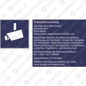 Kamera & Videoüberwachung DB Regio Bus Mitte GmbHErthalstraße 155118 Mainzdatenschutz.regio@deutschebahn.comSpeicherdauer: 72 StundenUmsetzung nach DSGVO