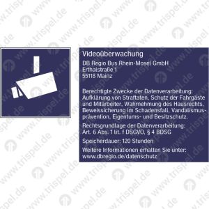 Kamera & Videoüberwachung DB Regio Bus Rhein-Mosel GmbHErthalstraße 155118 MainzSpeicherdauer: 120 StundenUmsetzung nach DSGVO
