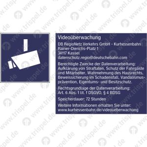 Kamera & Videoüberwachung DB RegioNetz Verkehrs GmbH - KurhessenbahnRainer-Dierichs-Platz 134117 Kasseldatenschutz.regio@deutschebahn.comSpeicherdauer: 72 StundenUmsetzung nach DSGVO