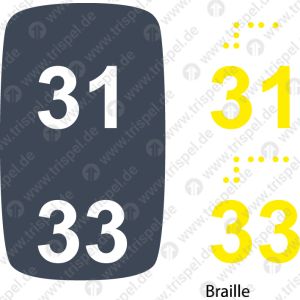 Sitzplatznummer 31 + 33Braille + Prismenschrift
