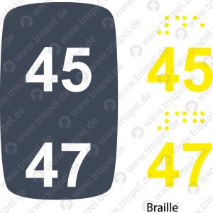 Sitzplatznummer 45 + 47Braille + Prismenschrift
