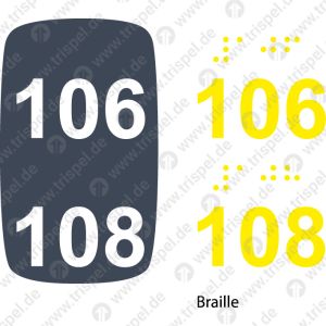 Sitzplatznummer 106 + 108Braille + Prismenschrift