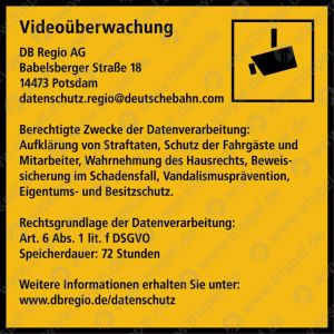 Videoüberwachung DB Regio AGBabelsberger Straße 1814473 Potsdamdatenschutz.regio@deutschebahn.comSpeicherdauer: 72 StundenUmsetzung nach DSGVO- Einsatz VBB