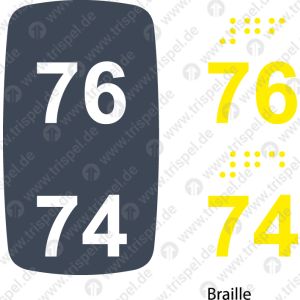 Sitzplatznummer 76 + 74,Braille + Prismenschrift