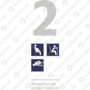 Infofeld 2. Klasse Schwangere, Alte Menschen, Kameraüberwacht mit Text Mitfahrt nur mit gültiger Fahrkarte