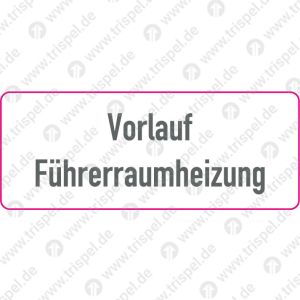 Vorlauf Führerraumheizung