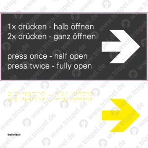 Tür Verriegelung rechts1x drücken - halb öffnen2x drücken - ganz öffnen 2- Sprachig