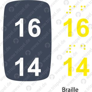Sitzplatznummer 16 + 14Braille + Prismenschrift