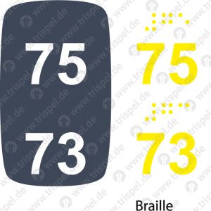 Sitzplatznummer 75 + 73Braille + Prismenschrift
