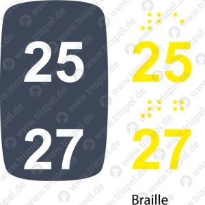 Sitzplatznummer 25 + 27Braille + Prismenschrift