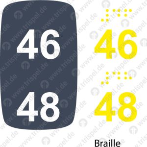 Sitzplatznummer 46 + 48Braille + Prismenschrift