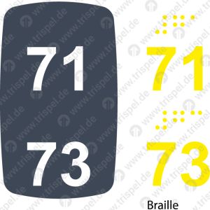 Sitzplatznummer 71 + 73 Braille + Prismenschrift