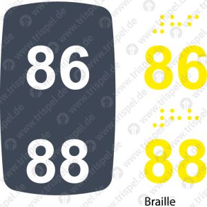 Sitzplatznummer 86 + 88Braille + Prismenschrift