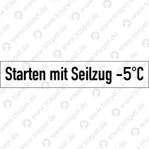 Starten mit Seilzug -5°C