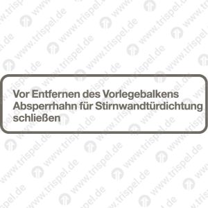 Vor Entfernen der Vorlegebalkens ...