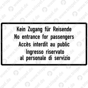 Kein Zugang für Reisende4-sprachig D, E, F, I
