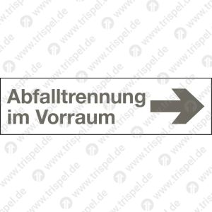 Abfalltrennung im Vorraum (Pfeil nach rechts)