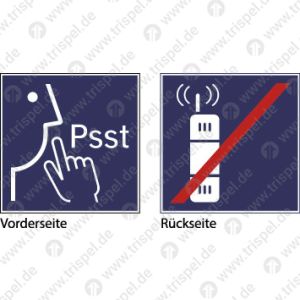 Ruhebereich mit Zusatz „Psst“ (Sichtseite) + Handyverbot (Rückseite bzw. Klebeseite)doppelseitig