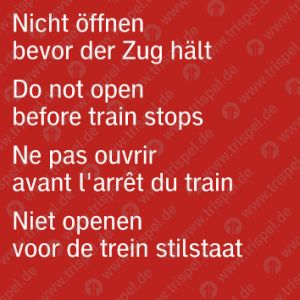 Nicht öffnen bevor der Zug hält NL - 4-sprachig: D, E, F, NL