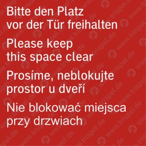 Bitte den Platz vor der Tür freihalten -4-sprachig, D, E, CZ, PL
