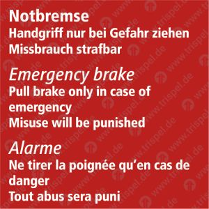 Notbremse Handgriff nur bei Gefahr ziehen Missbrauch strafbar- 3-sprachig: D, E, F