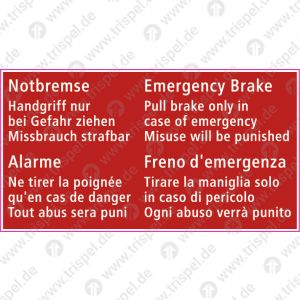 Notbremse Handgriff nur bei Gefahr ziehen Missbrauch strafbar- 4-sprachig D, E, F, I