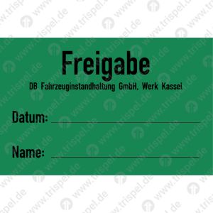 Freigabe DB Fahrzeuginstandhaltung GmbH, Werk Kassel