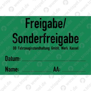 Freigabe/Sonderfreigabe DB Fahrzeuginstandhaltung GmbH, Werk Kassel