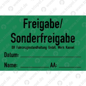 Freigabe/SonderfreigabeDB Fahrzeuginstandhaltung GmbH, Werk Kassel
