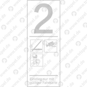 2 Kl. Informationskartusche Nichtraucher, Überwachung, Mehrzweckraum, Text:Einstieg nur mit gültiger Fahrkarte