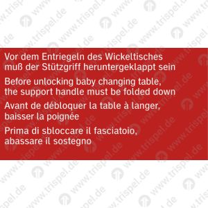 Vor dem Entriegeln des Wickeltisches muß der Stützgriff heruntergklappt sein4-sprachig D, E, F, I