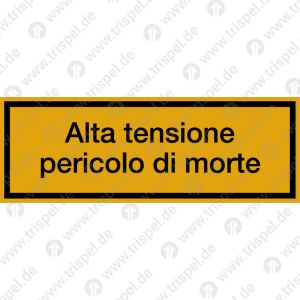 Hochspannung LebensgefahritalienischAlta tensionepericolo di morte
